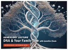 DNA & Your Family Tree with Jen Zinck